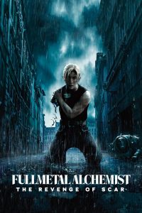 ดูหนังออนไลน์ Fullmetal Alchemist the Revenge of Scar (2022) แขนกลคนแปรธาตุ สการ์ชำระแค้น