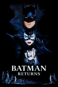 ดูหนังออนไลน์ฟรี Batman Returns แบทแมน รีเทิร์น ศึกมนุษย์นกเพนกวินกับนางแมวป่า (1992) พากย์ไทย