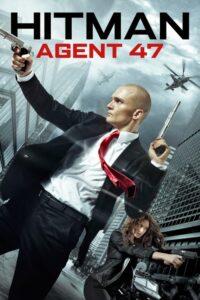 ดูหนังออนไลน์ฟรี Hitman Agent 47 ฮิทแมน สายลับ 47 (2015) พากย์ไทย