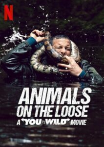 ดูหนังออนไลน์ Animals on the Loose A You vs. Wild Interactive Movie ผจญภัยสุดขั้วกับแบร์ กริลส์ เดอะ มูฟวี่ (2021) พากย์ไทย